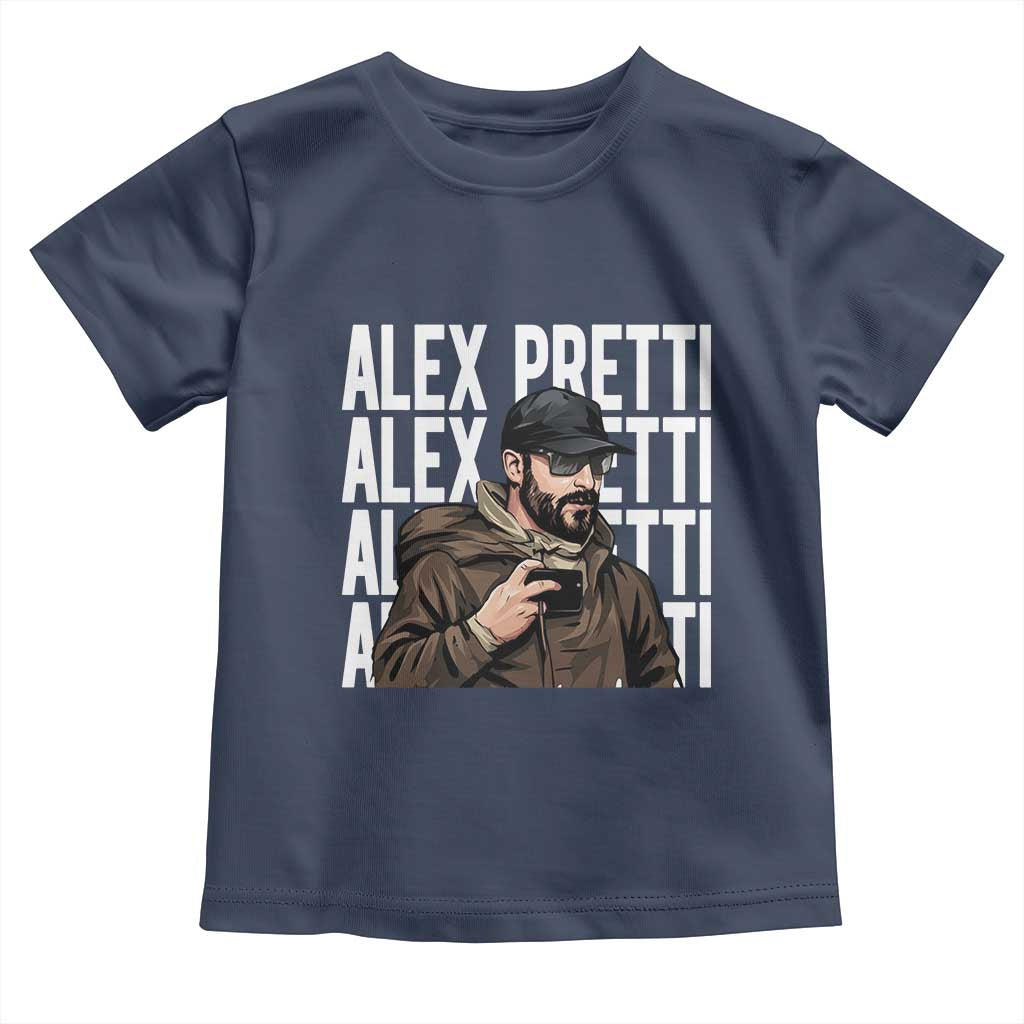 Alex Pretti Toddler T Shirt Minneapolis Hero Nurse Community Support Gift TS12 Navy Print Your Wear