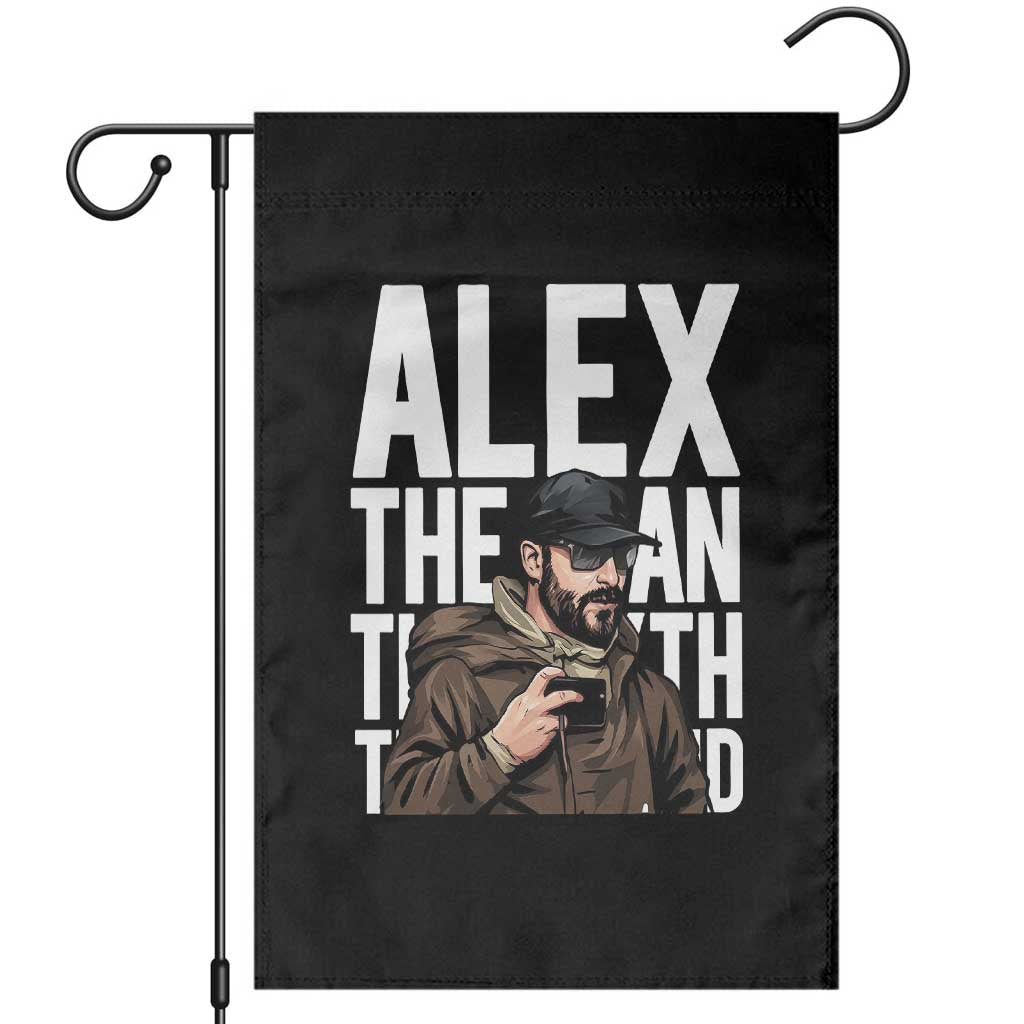 Alex Pretti Garden Flag Alex The Man The Myth The Legend Vintage Gift TS12 Black Print Your Wear