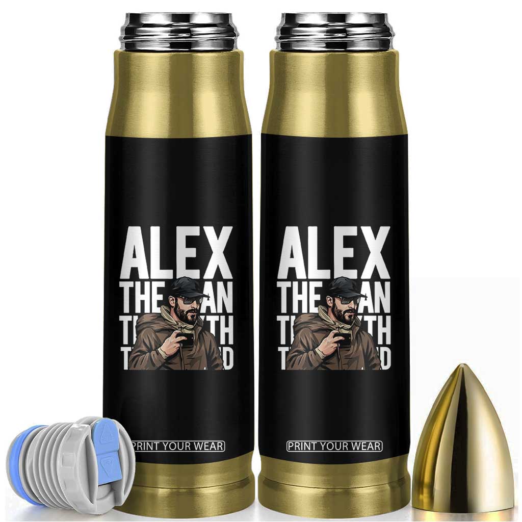 Alex Pretti Bullet Tumbler Alex The Man The Myth The Legend Vintage Gift TS12 Black Print Your Wear