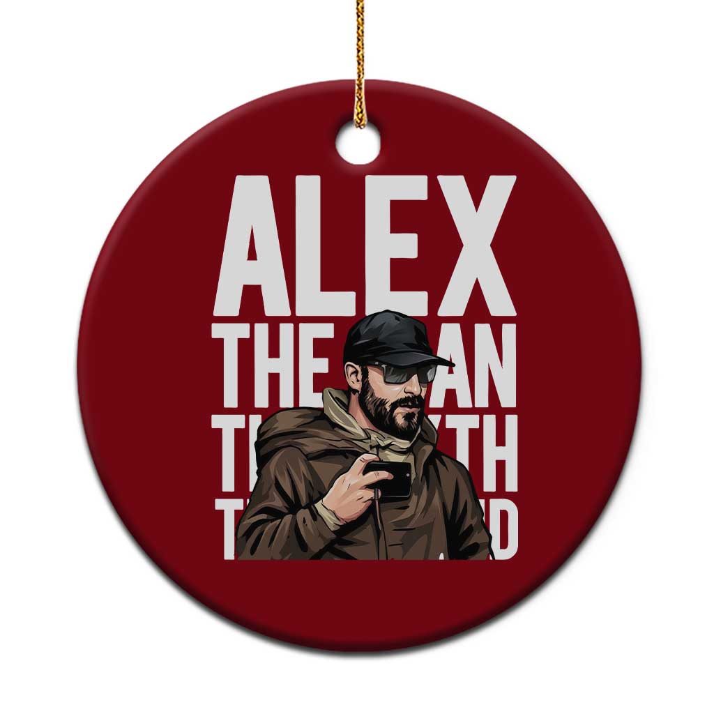Alex Pretti Ceramic Ornament Alex The Man The Myth The Legend Vintage Gift TS12 1pc Red Print Your Wear