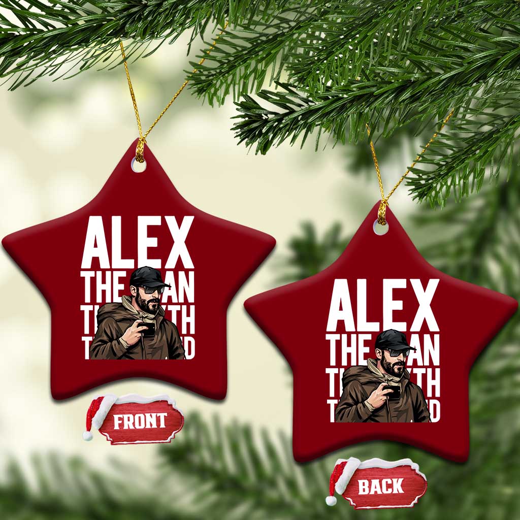 Alex Pretti Ceramic Ornament Alex The Man The Myth The Legend Vintage Gift TS12 Print Your Wear