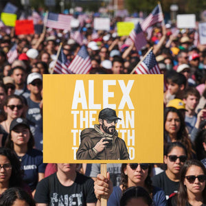 Alex Pretti Protest Sign Alex The Man The Myth The Legend Vintage Gift TS12 Horizontal 18" × 24" Yellow Print Your Wear