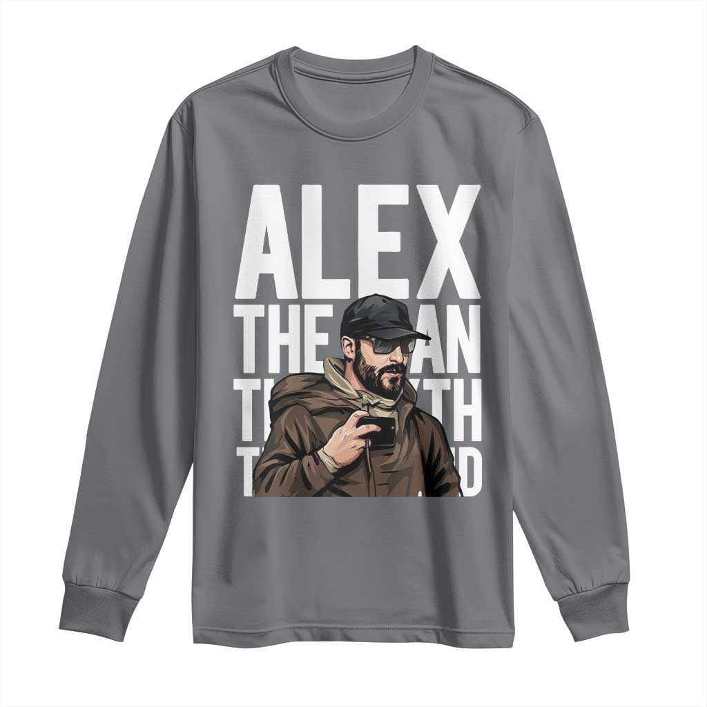 Alex Pretti Long Sleeve Shirt Alex The Man The Myth The Legend Vintage Gift TS12 Charcoal Print Your Wear