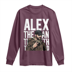 Alex Pretti Long Sleeve Shirt Alex The Man The Myth The Legend Vintage Gift TS12 Maroon Print Your Wear