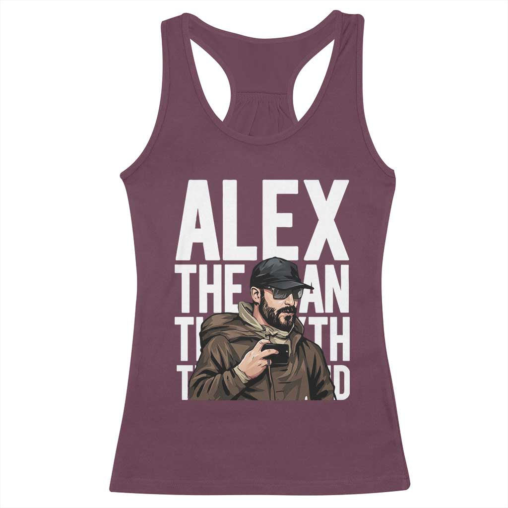 Alex Pretti Racerback Tank Top Alex The Man The Myth The Legend Vintage Gift TS12 Maroon Print Your Wear