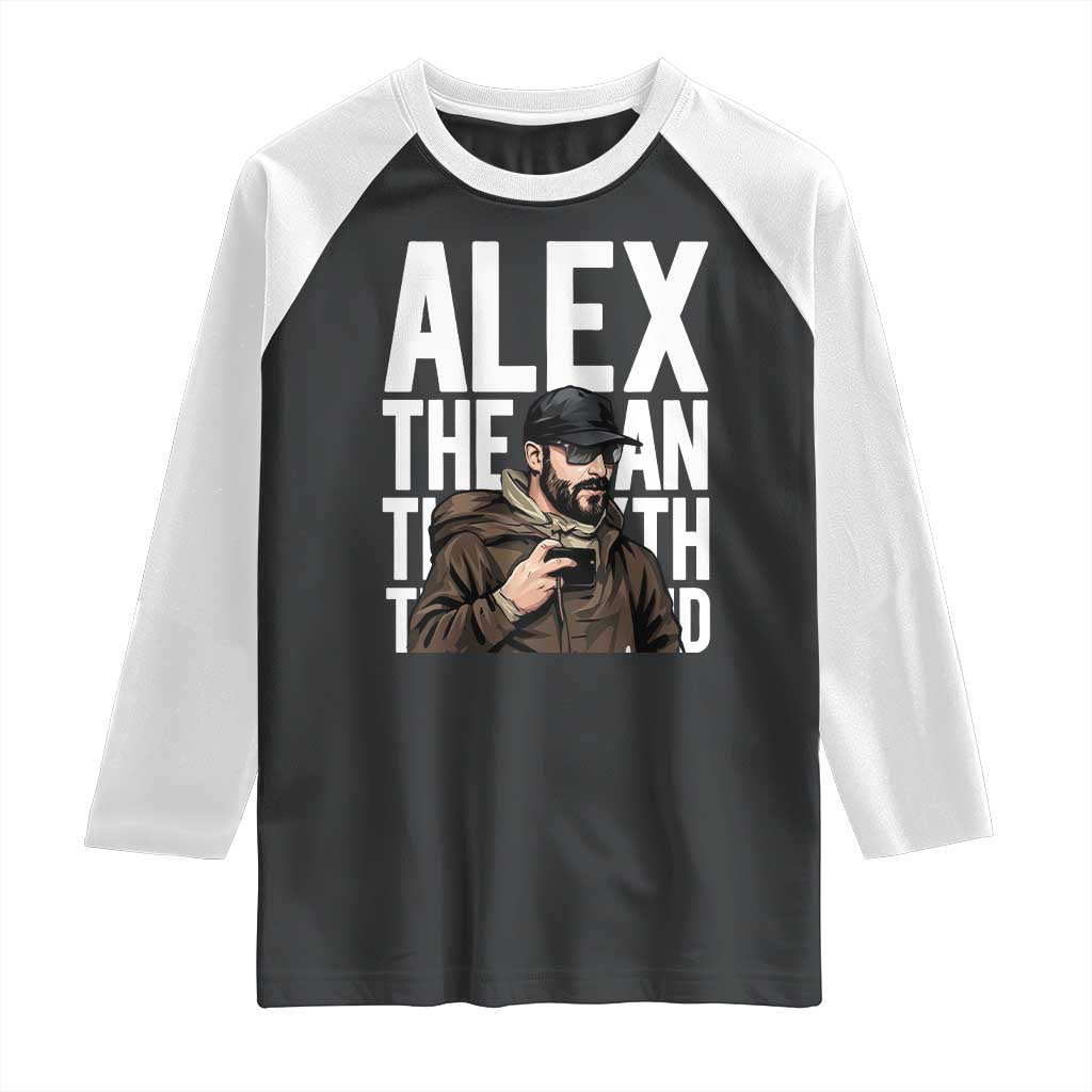 Alex Pretti Raglan Shirt Alex The Man The Myth The Legend Vintage Gift TS12 Black White Print Your Wear