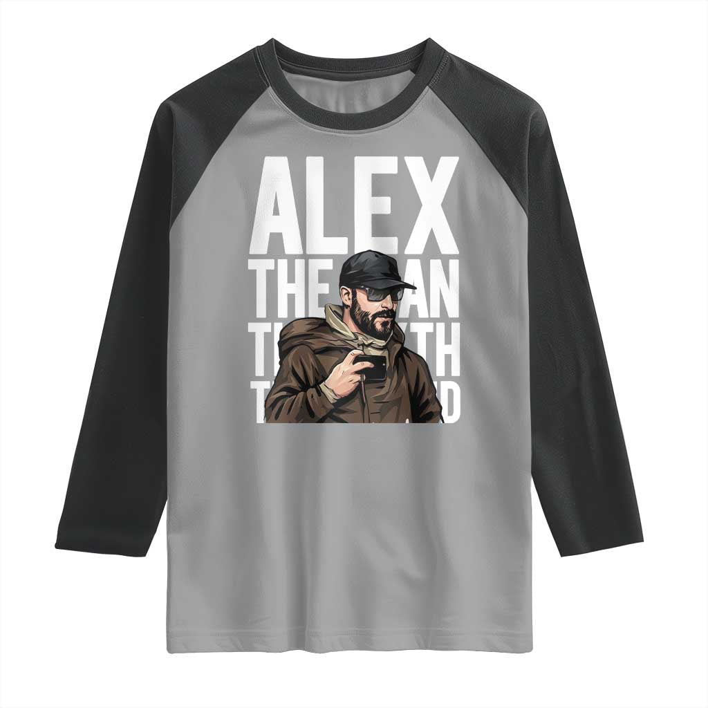 Alex Pretti Raglan Shirt Alex The Man The Myth The Legend Vintage Gift TS12 Sport Gray Black Print Your Wear