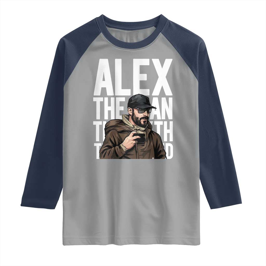 Alex Pretti Raglan Shirt Alex The Man The Myth The Legend Vintage Gift TS12 Sport Gray Navy Print Your Wear