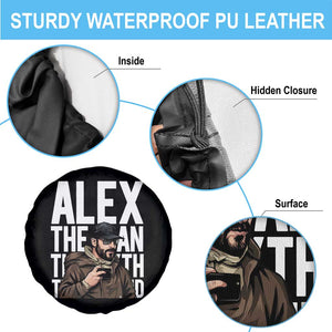 Alex Pretti Spare Tire Cover Alex The Man The Myth The Legend Vintage Gift TS12 Print Your Wear