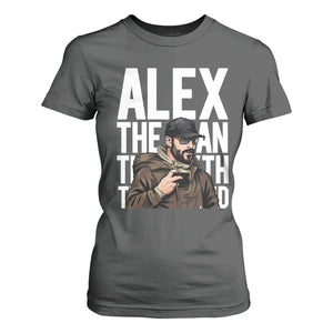Alex Pretti T Shirt For Women Alex The Man The Myth The Legend Vintage Gift TS12 Dark Heather Print Your Wear