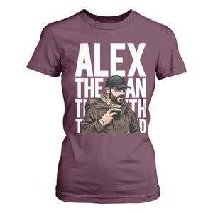 Alex Pretti T Shirt For Women Alex The Man The Myth The Legend Vintage Gift TS12 Maroon Print Your Wear
