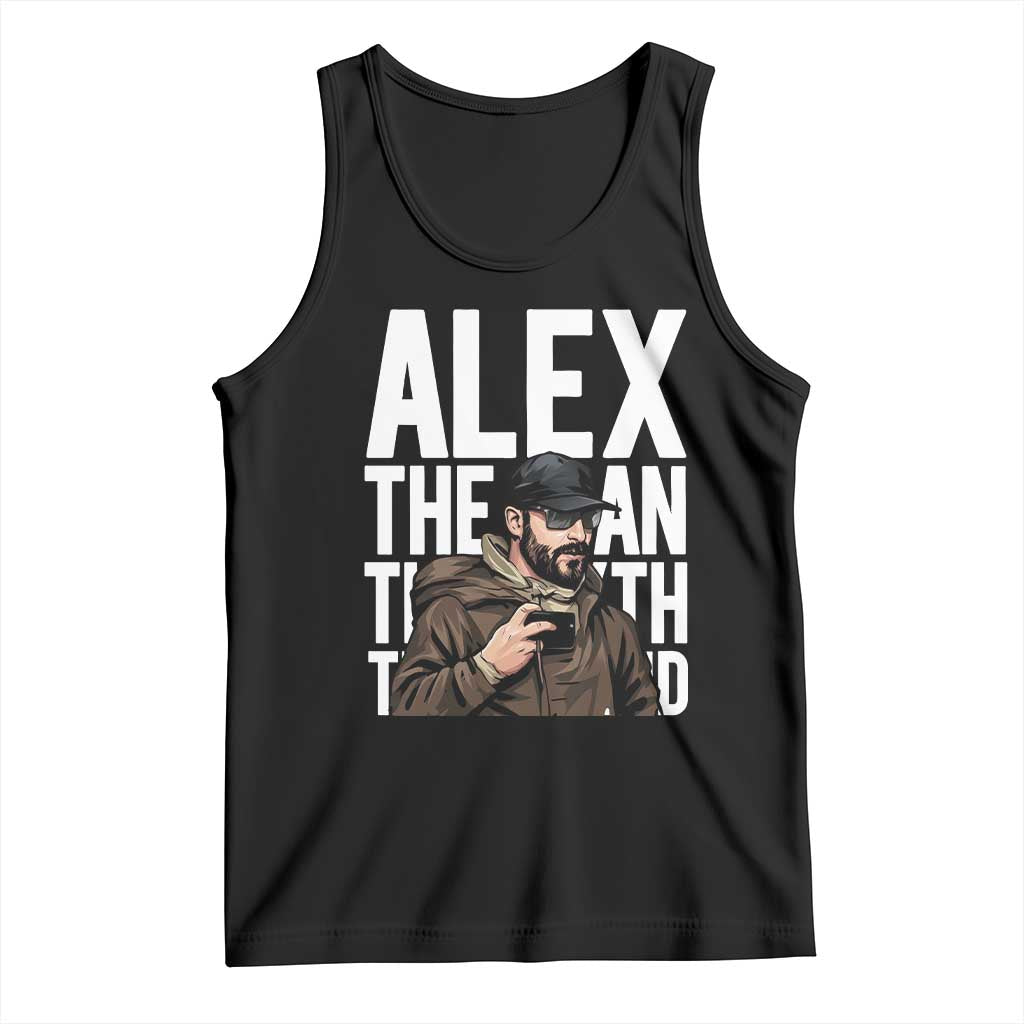 Alex Pretti Tank Top Alex The Man The Myth The Legend Vintage Gift TS12 Black Print Your Wear