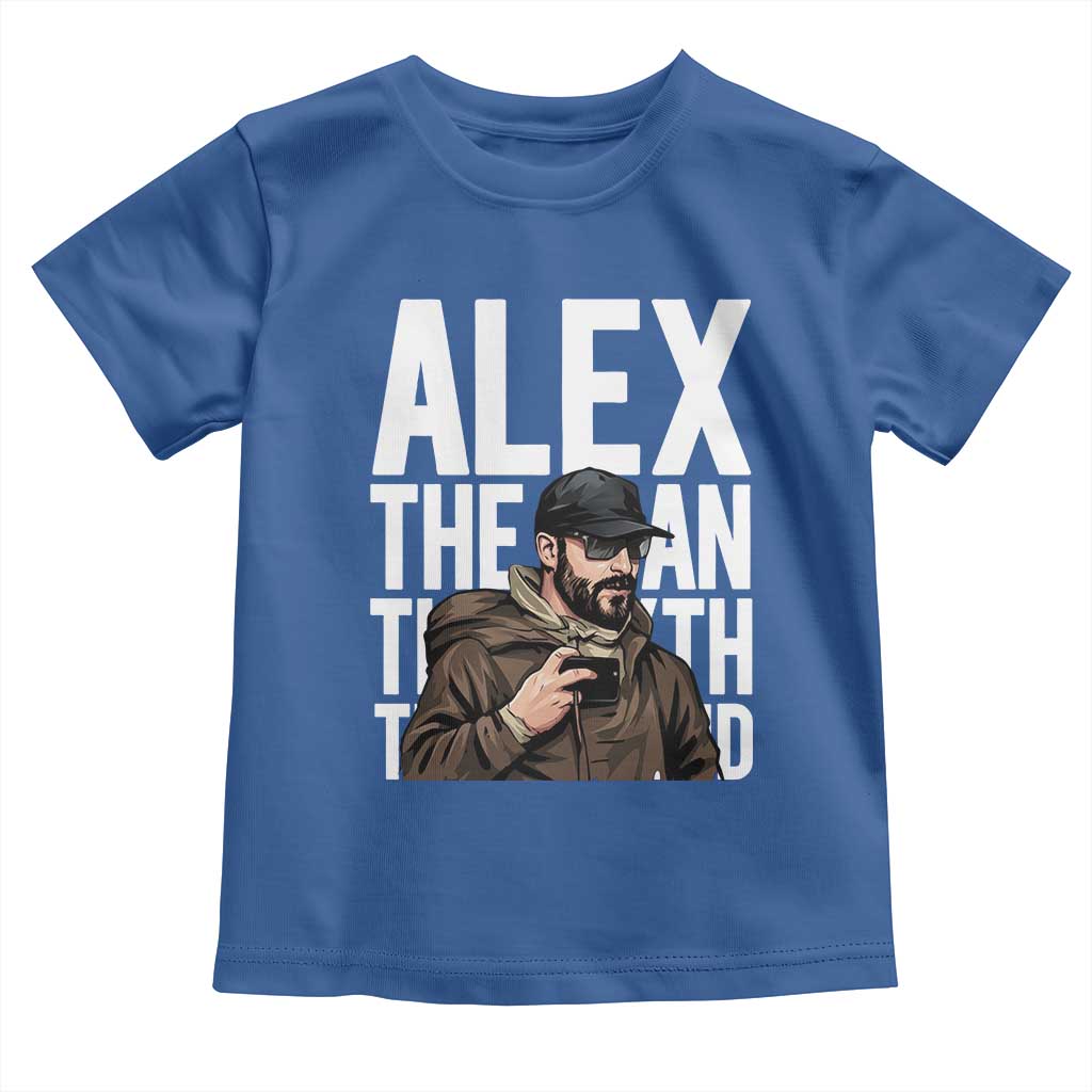 Alex Pretti Toddler T Shirt Alex The Man The Myth The Legend Vintage Gift TS12 Royal Blue Print Your Wear