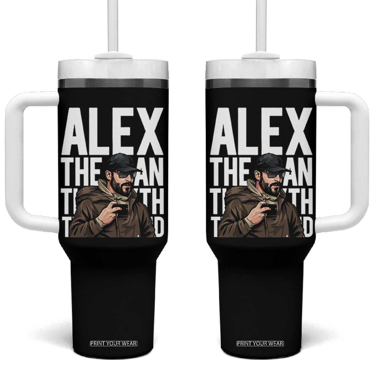 Alex Pretti Tumbler With Handle Alex The Man The Myth The Legend Vintage Gift TS12 One Size: 40 oz Black Print Your Wear