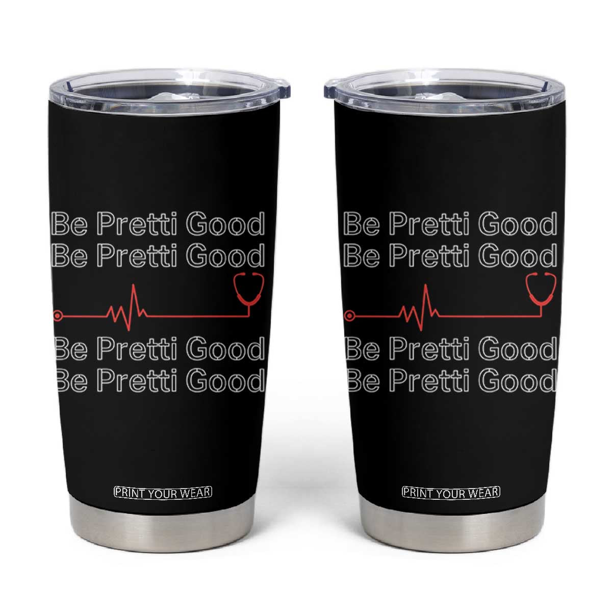 Be Pretti Good Tumbler Cup Nurse Tribute Alex Pretti Healthcare Gift TS12 Black Print Your Wear