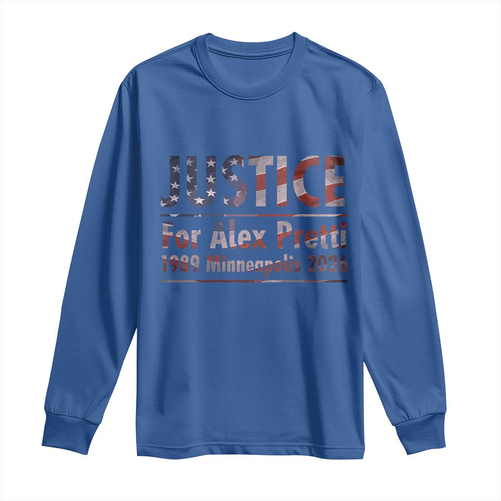 Justice For Alex Pretti Long Sleeve Shirt Minneapolis MN Tribute Gift TS12 Royal Blue Print Your Wear