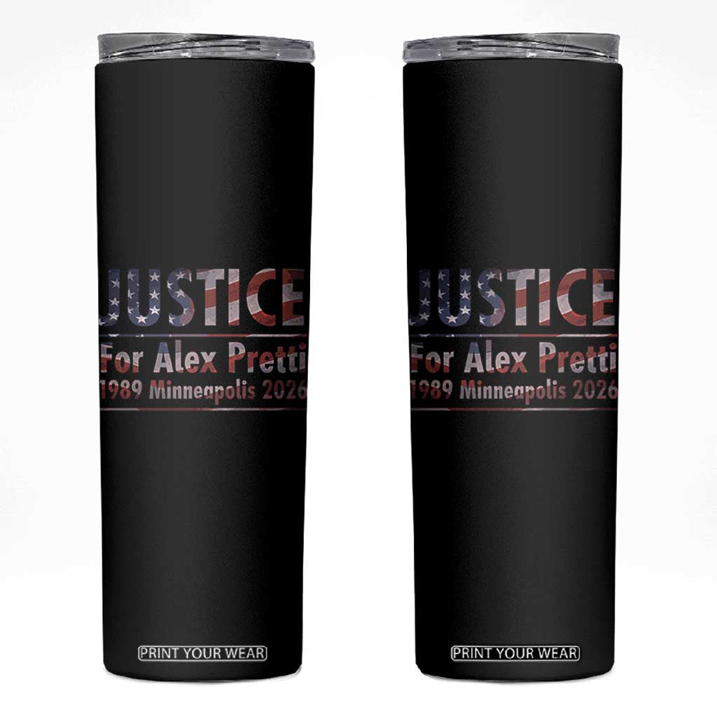 Justice For Alex Pretti Skinny Tumbler Minneapolis MN Tribute Gift TS12 Black Print Your Wear