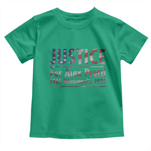 Justice For Alex Pretti Toddler T Shirt Minneapolis MN Tribute Gift TS12 Irish Green Print Your Wear