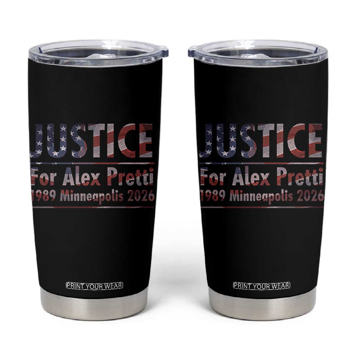 Justice For Alex Pretti Tumbler Cup Minneapolis MN Tribute Gift TS12 Black Print Your Wear