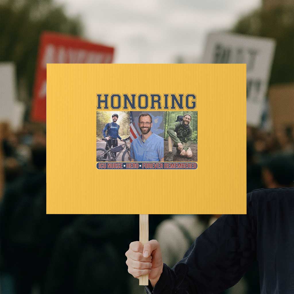 Honoring Alex Pretti Memorial Protest Sign ICU Nurse Hero Tribute Minneapolis TS12 Horizontal 18