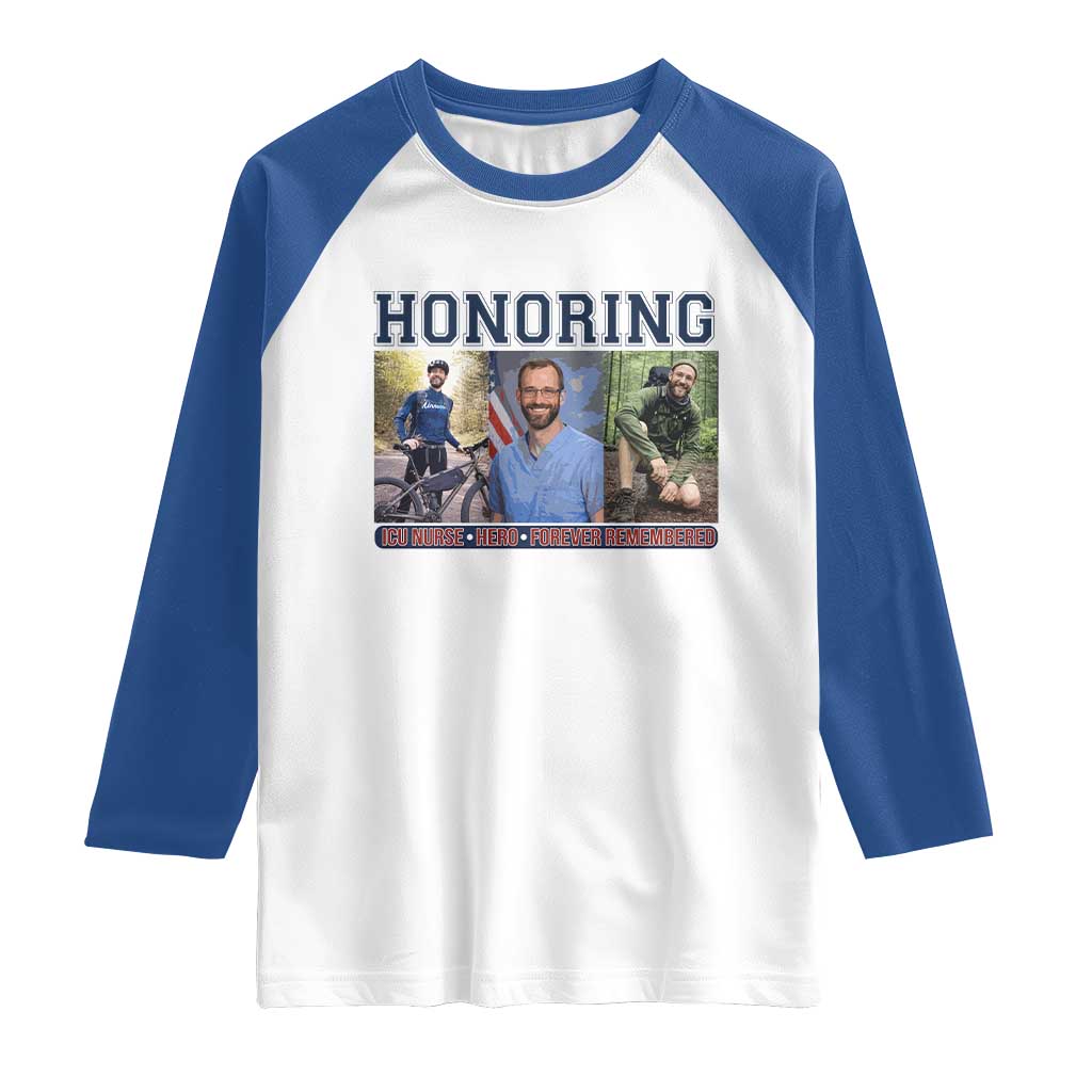 Honoring Alex Pretti Memorial Raglan Shirt ICU Nurse Hero Tribute Minneapolis TS12 White Royal Print Your Wear