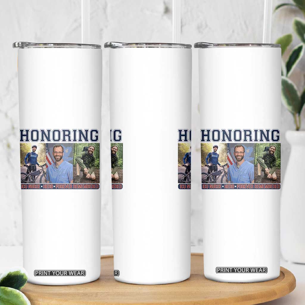 Honoring Alex Pretti Memorial Skinny Tumbler ICU Nurse Hero Tribute Minneapolis TS12 Print Your Wear