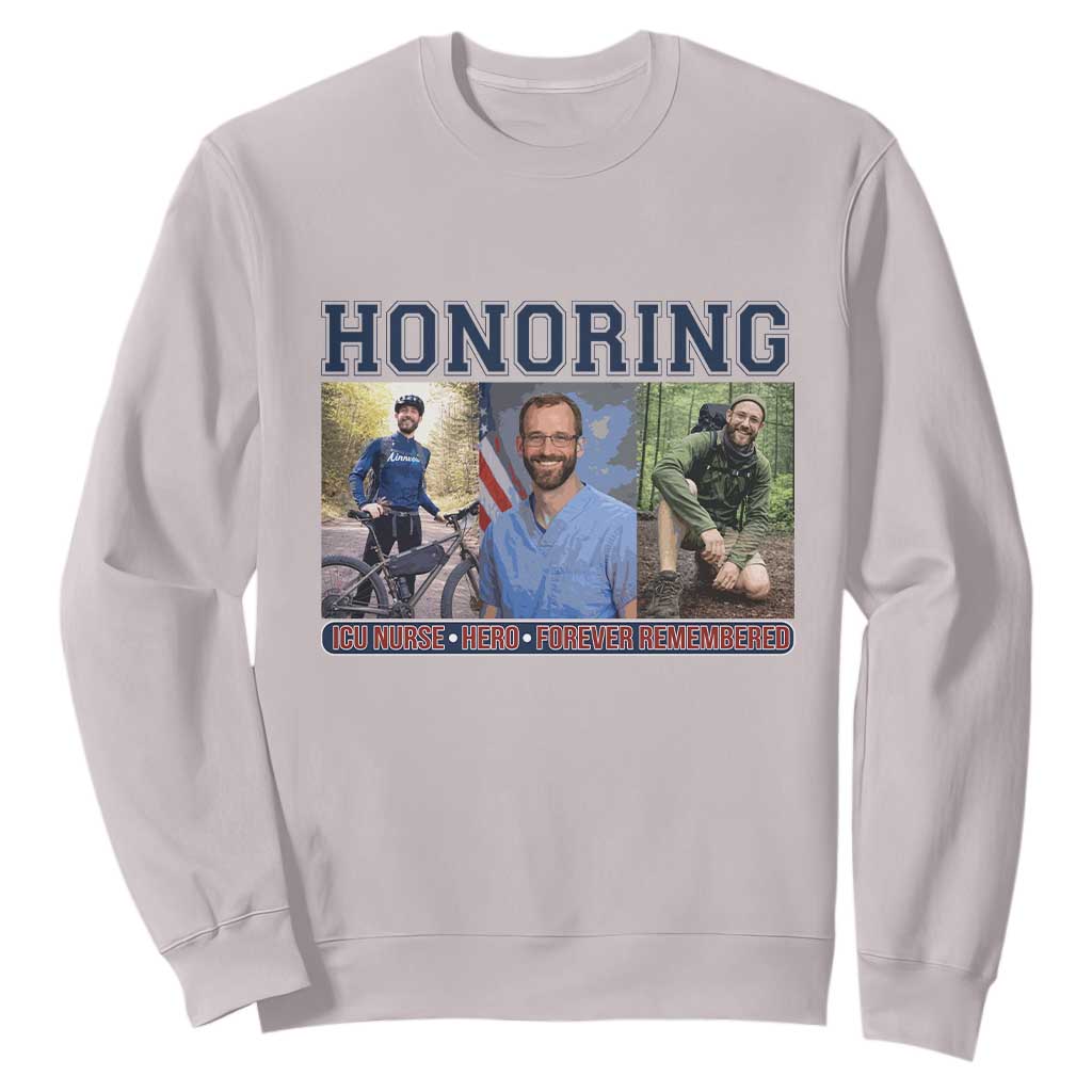Honoring Alex Pretti Memorial Sweatshirt ICU Nurse Hero Tribute Minneapolis TS12 Ice Gray Print Your Wear