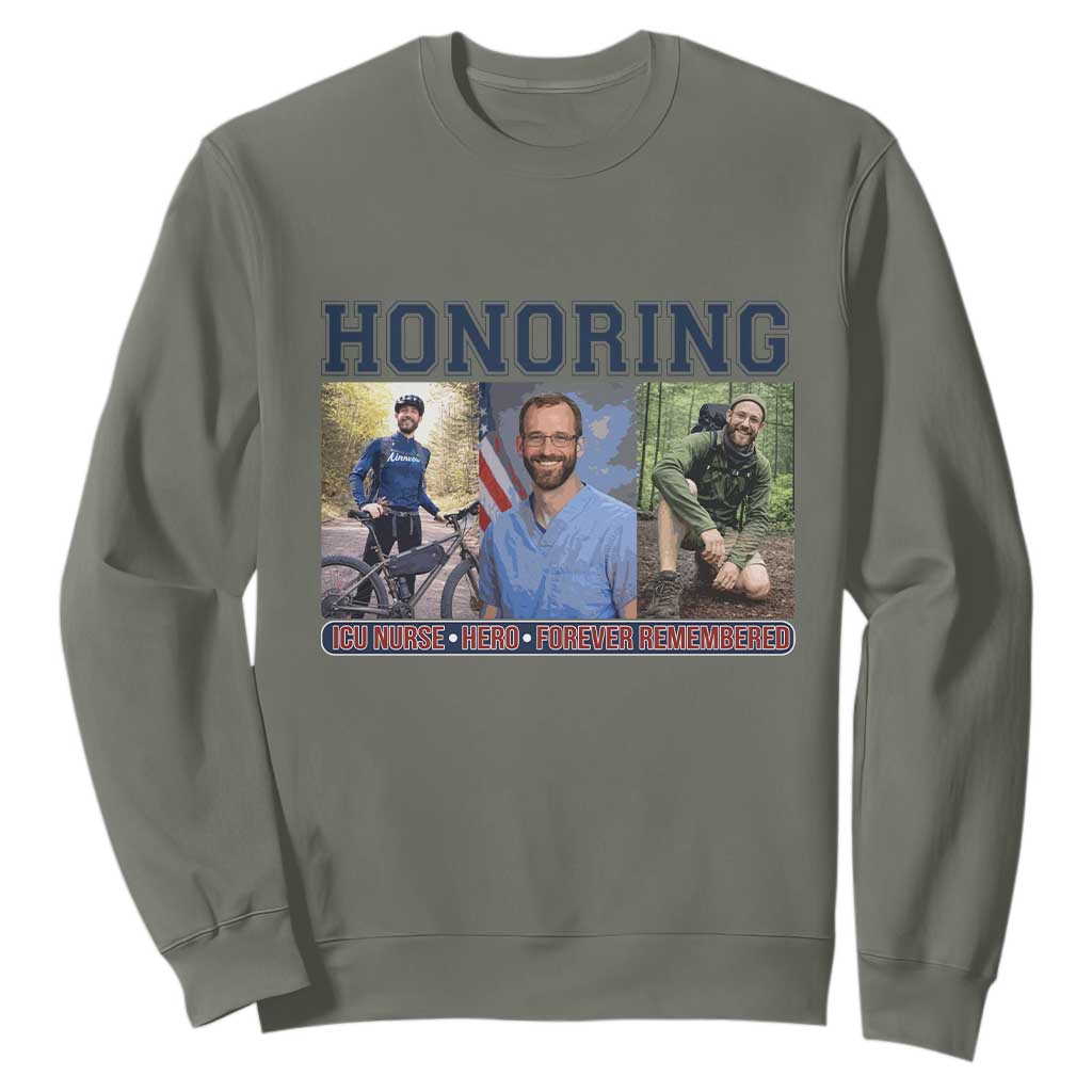 Honoring Alex Pretti Memorial Sweatshirt ICU Nurse Hero Tribute Minneapolis TS12 Military Green Print Your Wear
