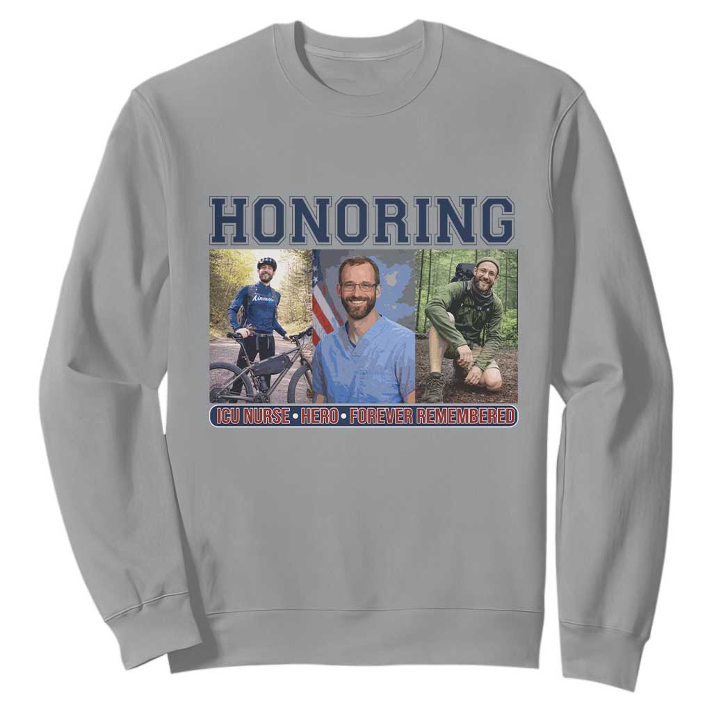 Honoring Alex Pretti Memorial Sweatshirt ICU Nurse Hero Tribute Minneapolis TS12 Sport Gray Print Your Wear