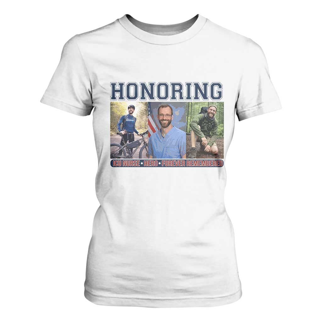 Honoring Alex Pretti Memorial T Shirt For Women ICU Nurse Hero Tribute Minneapolis TS12 White Print Your Wear