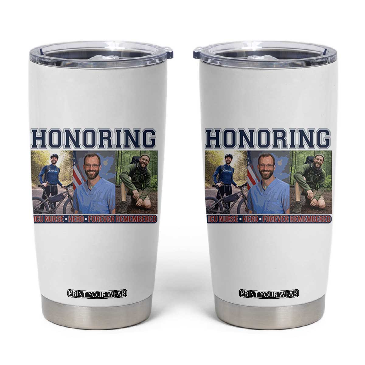 Honoring Alex Pretti Memorial Tumbler Cup ICU Nurse Hero Tribute Minneapolis TS12 White Print Your Wear