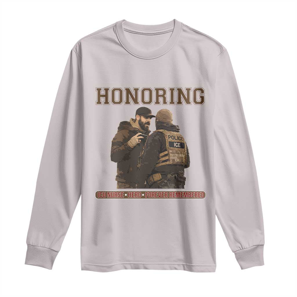 Honoring Alex Pretti ICU Nurse Tribute Support Gift Long Sleeve Shirt TS12 Ice Gray Print Your Wear