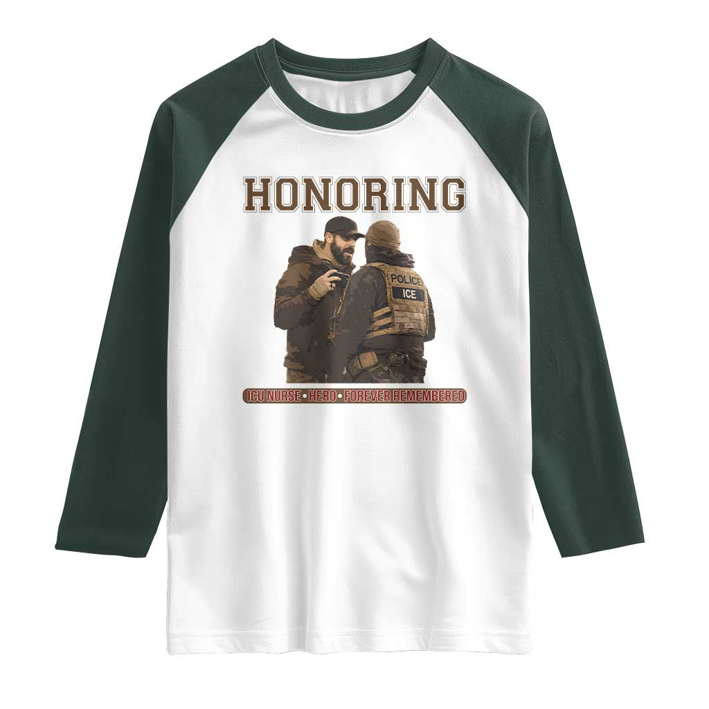 Honoring Alex Pretti ICU Nurse Tribute Support Gift Raglan Shirt TS12 White Dark Forest Green Print Your Wear