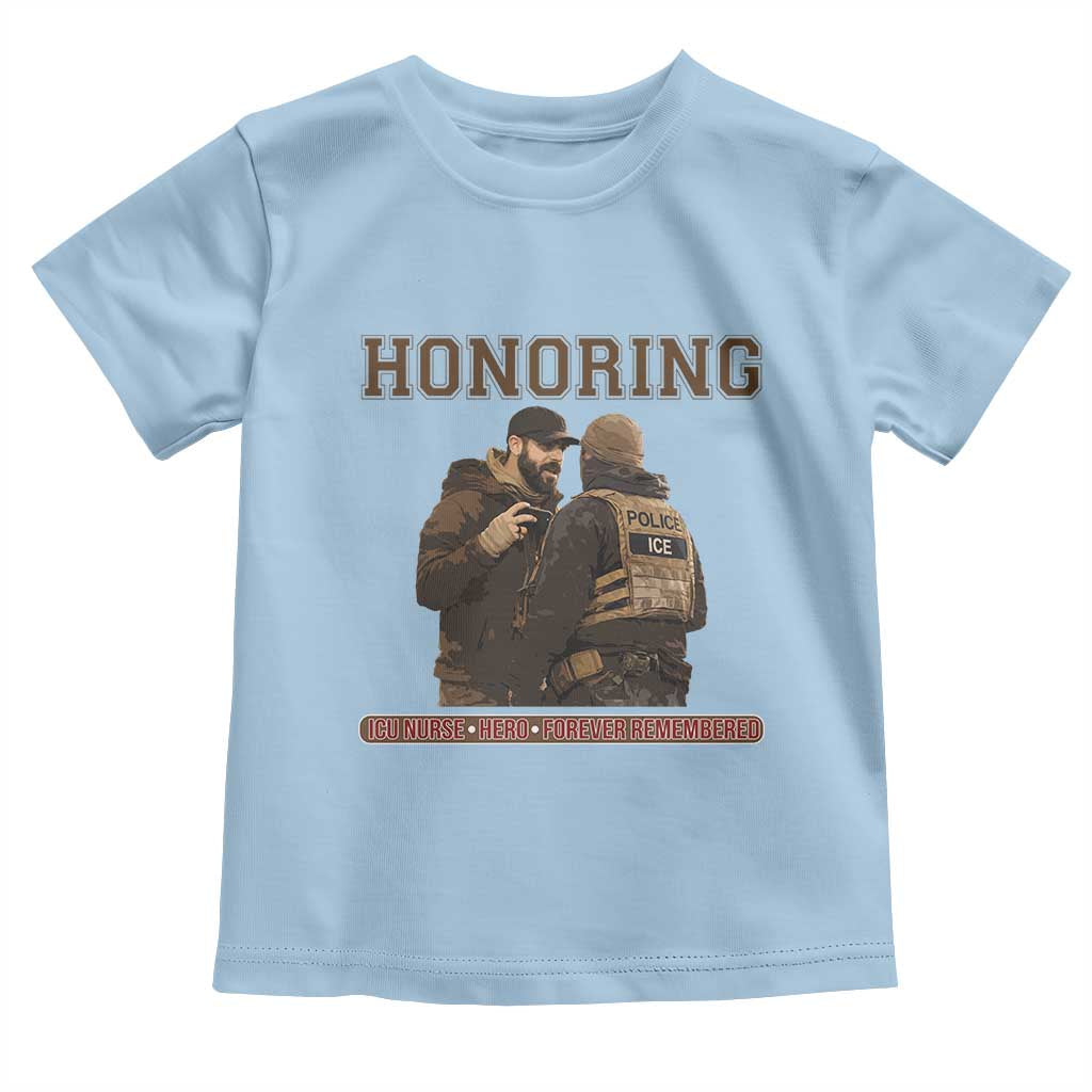 Honoring Alex Pretti ICU Nurse Tribute Support Gift Toddler T Shirt TS12 Light Blue Print Your Wear