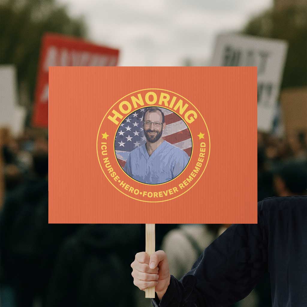 Alex Pretti Memorial Healthcare Hero Protest Sign Minneapolis Support Gift TS12 Horizontal 18