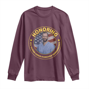 Alex Pretti Memorial Healthcare Hero Long Sleeve Shirt Minneapolis Support Gift TS12 Maroon Print Your Wear