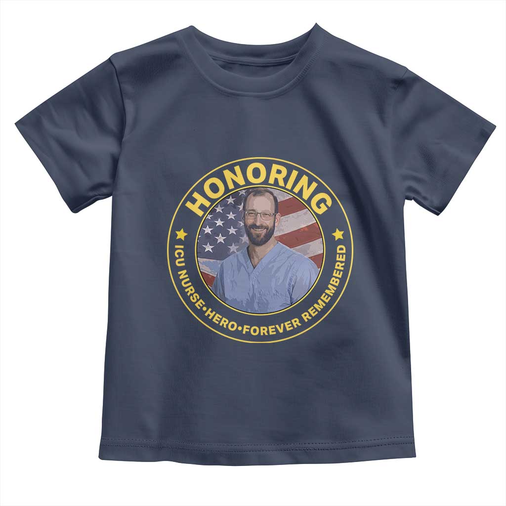 Alex Pretti Memorial Healthcare Hero Toddler T Shirt Minneapolis Support Gift TS12 Navy Print Your Wear
