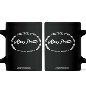 Justice For Alex Pretti Coffee Mug Abolish ICE Protest Minneapolis Support Gift TS12 Black Print Your Wear