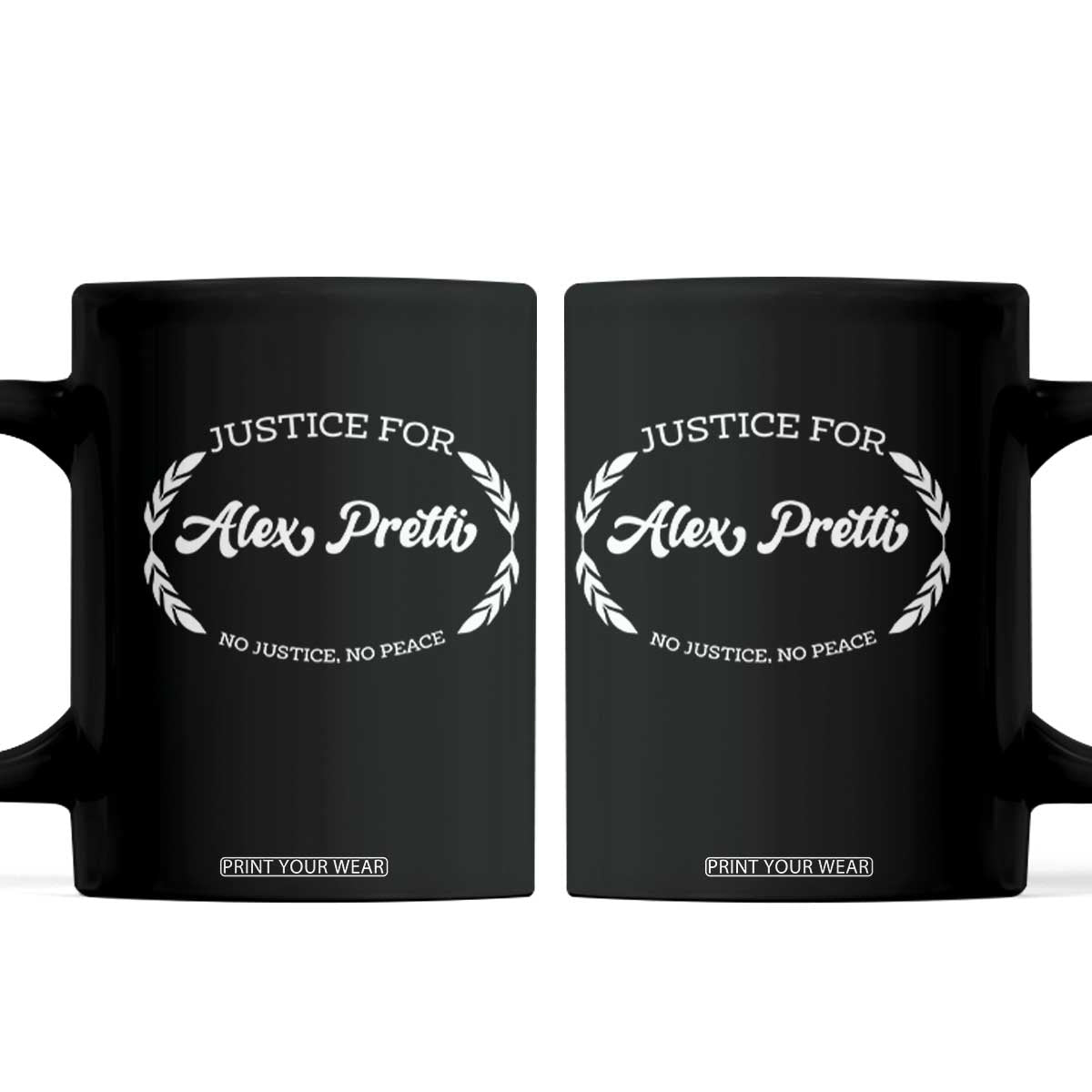 Justice For Alex Pretti Coffee Mug Abolish ICE Protest Minneapolis Support Gift TS12 Black Print Your Wear