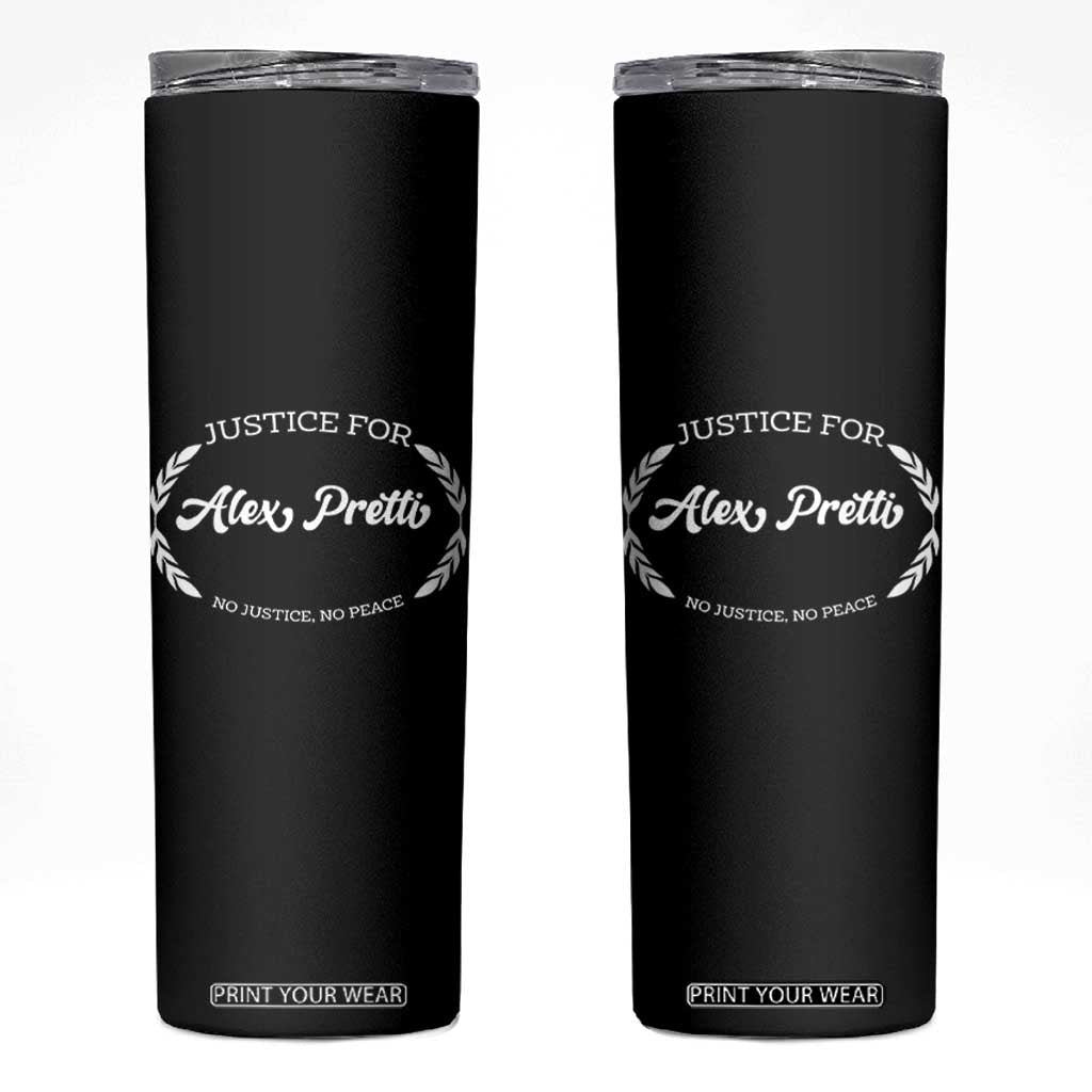 Justice For Alex Pretti Skinny Tumbler Abolish ICE Protest Minneapolis Support Gift TS12 Black Print Your Wear