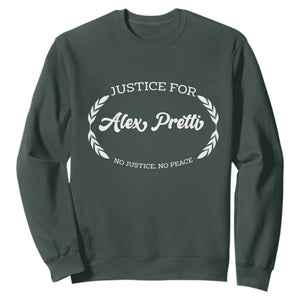 Justice For Alex Pretti Sweatshirt Abolish ICE Protest Minneapolis Support Gift TS12 Dark Forest Green Print Your Wear