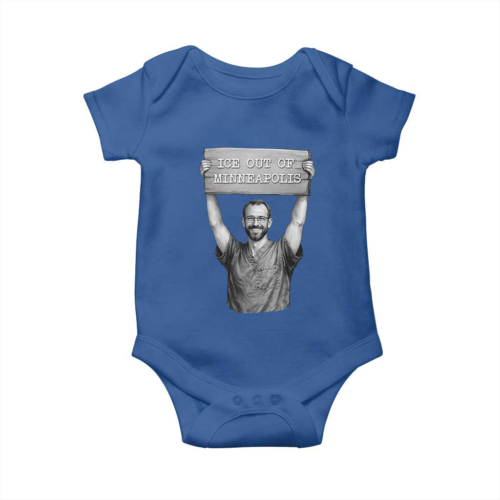 Ice Out Of Minneapolis Baby Onesie Alex Pretti Memorial ICU Nurse Tribute Support TS12 Royal Blue Print Your Wear