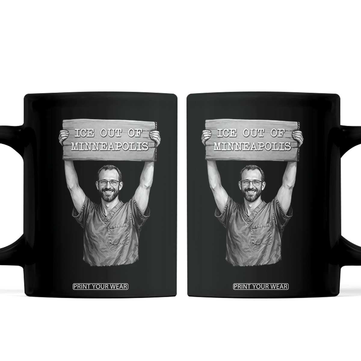 Ice Out Of Minneapolis Coffee Mug Alex Pretti Memorial ICU Nurse Tribute Support TS12 Black Print Your Wear