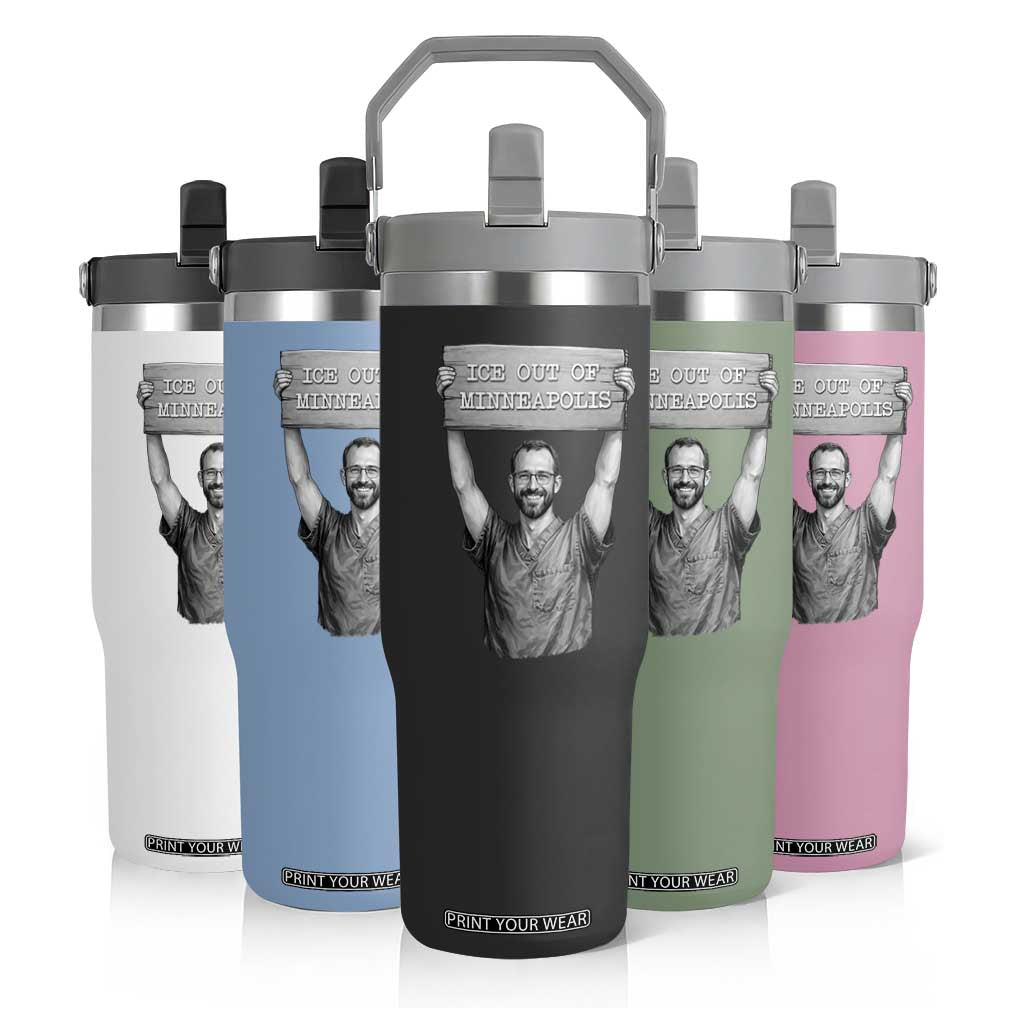 Ice Out Of Minneapolis Flip Straw Tumbler Alex Pretti Memorial ICU Nurse Tribute Support TS12 Print Your Wear