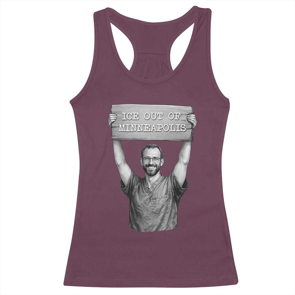 Ice Out Of Minneapolis Racerback Tank Top Alex Pretti Memorial ICU Nurse Tribute Support TS12 Maroon Print Your Wear