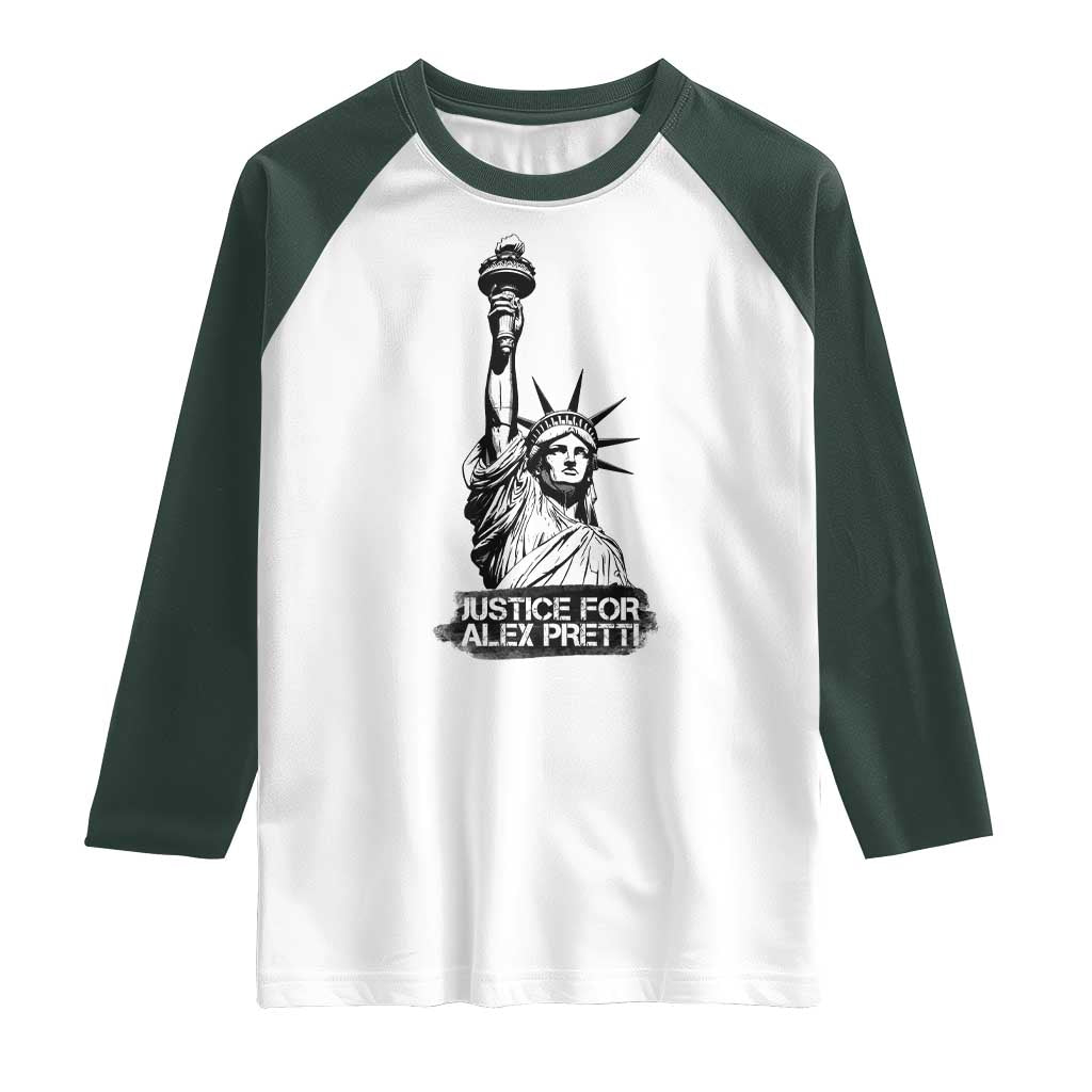 Justice For Alex Pretti Raglan Shirt Statue Of Liberty Support Gift TS12 White Dark Forest Green Print Your Wear