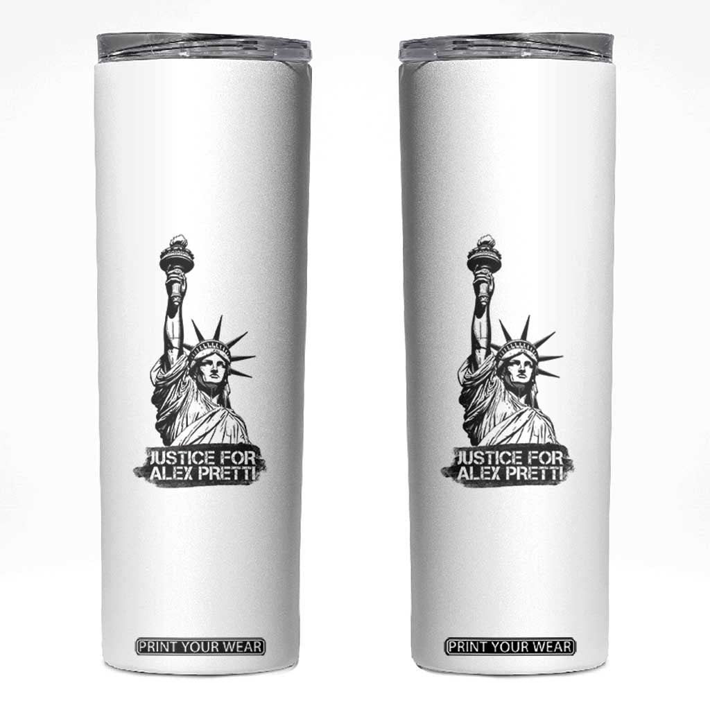Justice For Alex Pretti Skinny Tumbler Statue Of Liberty Support Gift TS12 White Print Your Wear