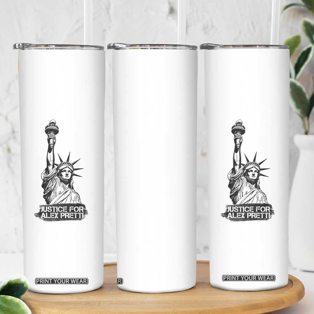 Justice For Alex Pretti Skinny Tumbler Statue Of Liberty Support Gift TS12 Print Your Wear