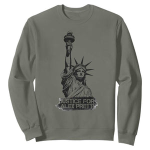 Justice For Alex Pretti Sweatshirt Statue Of Liberty Support Gift TS12 Military Green Print Your Wear