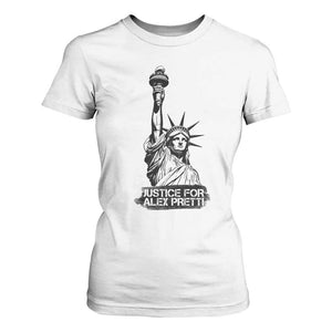 Justice For Alex Pretti T Shirt For Women Statue Of Liberty Support Gift TS12 White Print Your Wear